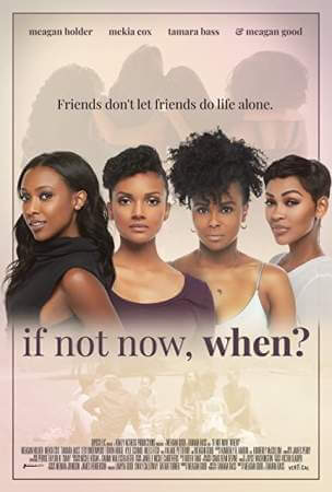 Если не сейчас, то когда? онлайн